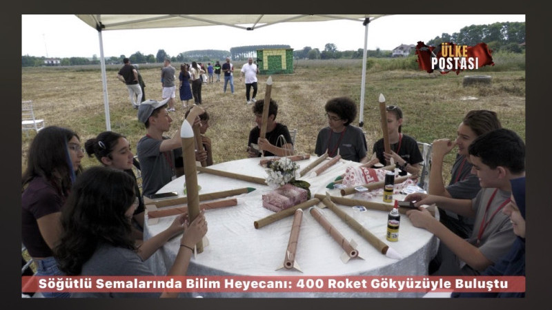 Söğütlü Semalarında Bilim Heyecanı: 400 Roket Gökyüzüyle Buluştu