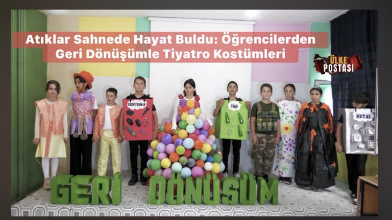 Atıklar Sahnede Hayat Buldu: Öğrencilerden Geri Dönüşümle Tiyatro Kostümleri