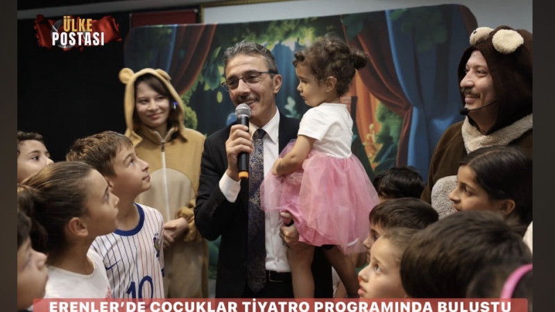 ERENLER’DE ÇOCUKLAR TİYATRO PROGRAMINDA BULUŞTU