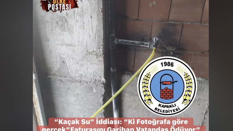 Çerkezköy–Kapaklı’da “Kaçak Su” İddiası: “Ki Fotoğrafa göre gerçek”Faturasını Gariban Vatandaş Ödüyor”