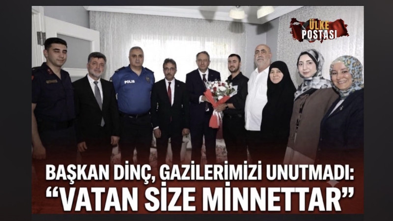 BAŞKAN ŞENOL DİNÇ 15 TEMMUZ GAZİLERİNİ ZİYARET ETTİ