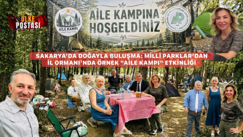SAKARYA’DA DOĞAYLA BULUŞMA: MİLLİ PARKLAR’DAN İL ORMANI’NDA ÖRNEK