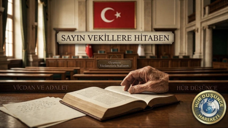 Sayın Milletvekillerimize Tarihi Bir Çağrı ve Soru: