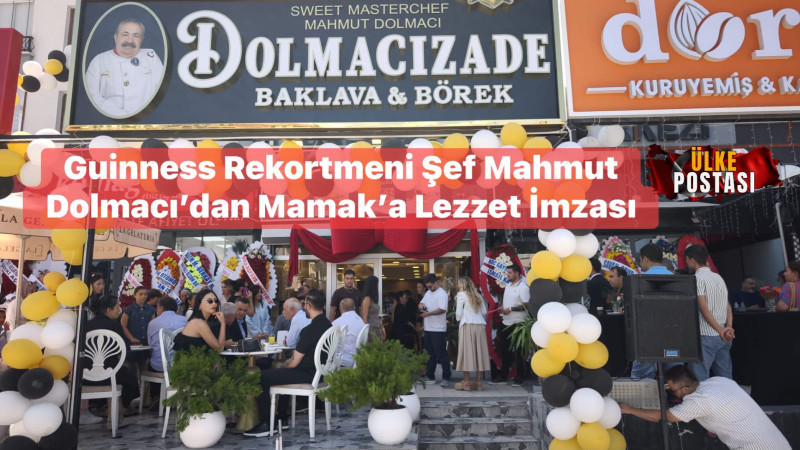 Guinness Rekortmeni Şef Mahmut Dolmacı’dan Mamak’a Lezzet İmzası