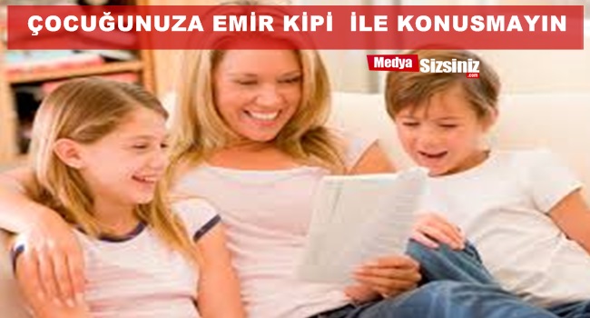 Kendinizin Yapmadığı Bir Şeyi Çocuklarınıza Yap Diye Zorlaymazsınız?