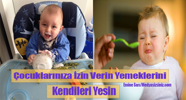 Çocuklarınıza İzin Verin Yemeklerini Kendileri Yesin