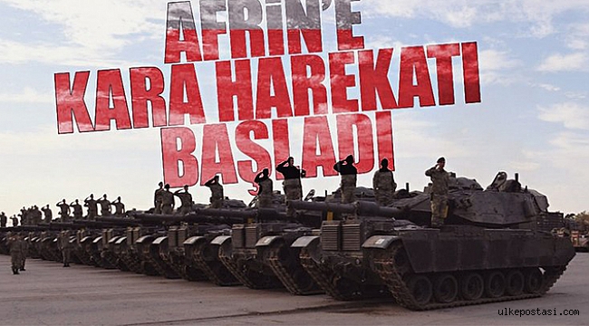 AFRİNE KARA HAREKATI BAŞLADI.?