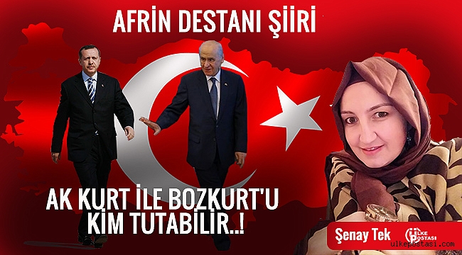 AK KURT İLE BOZKURT'U KİM TUTABİLİR..!