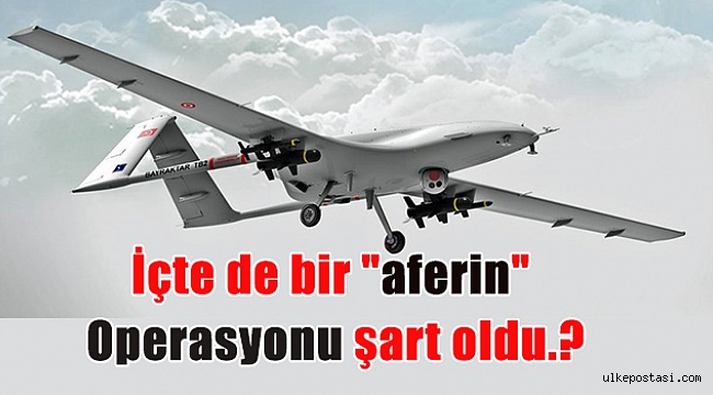 İçte de bir "aferin" operasyonu şart oldu.?