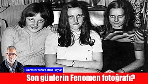 Son günlerin Fenomen fotoğrafı?