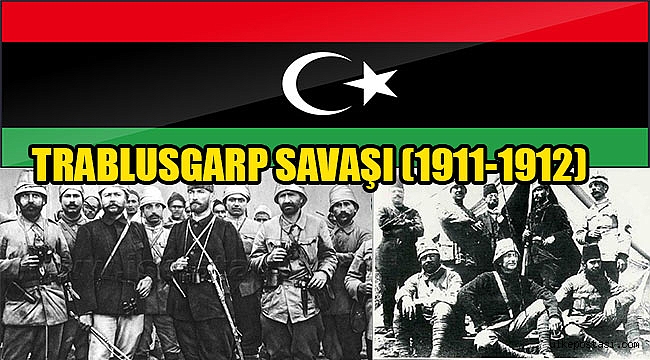 TRABLUSGARP SAVAŞI (1911-1912)