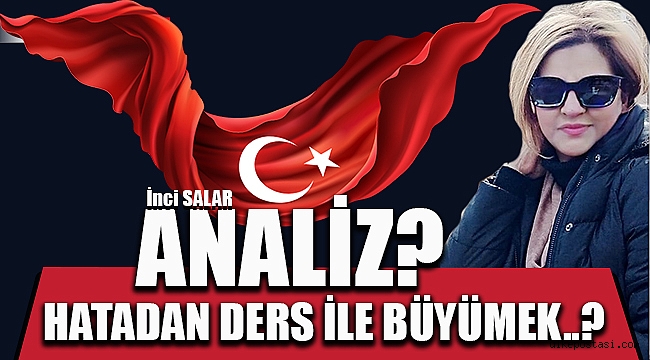 HATADAN DERS İLE BÜYÜMEK..?