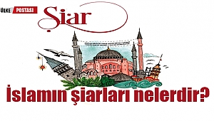 İslamın şiarları nelerdir?