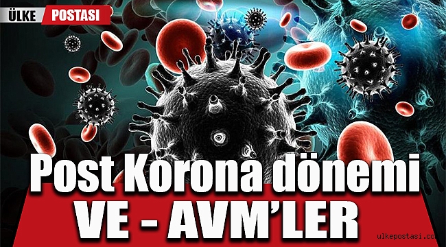 Post Korona dönemi ve AVM'ler?