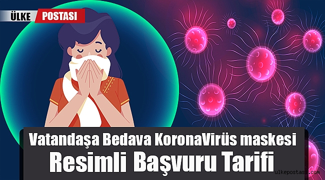 Vatandaşa Bedava KoronaVirüs maskesi dağıtımı başladı?