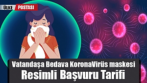 Vatandaşa Bedava KoronaVirüs maskesi dağıtımı başladı?