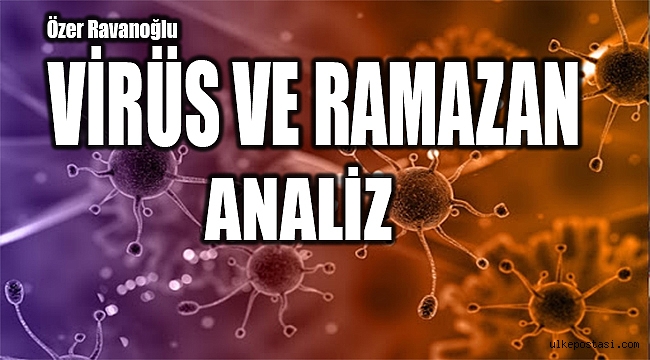 Virüs ve Ramazan?