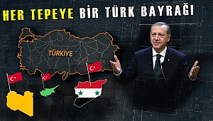 Türkiye O Ülkeye Türk Bayrağını Dikecek!