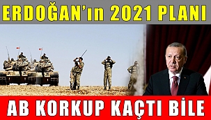 Erdoğan'ın 2021 Planı Ürküttü! AB Savunmaya Geçti! 