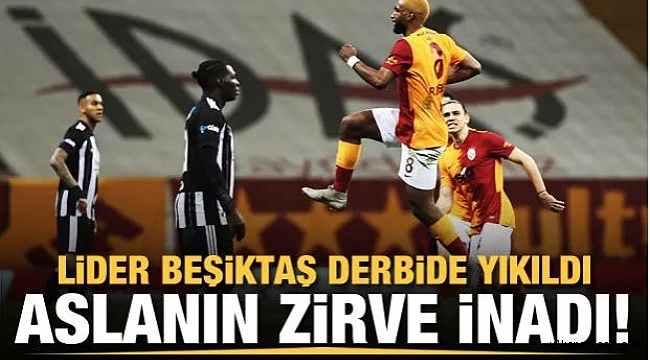 Beşiktaş yıkıldı Galatasaray'ın şampiyonluk inadı!