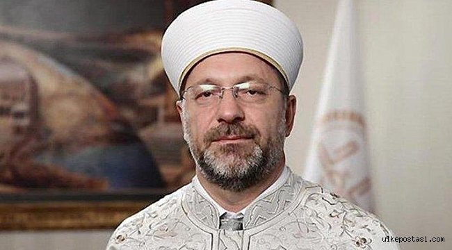 Diyanet İşleri Başkanı tüm Müslümanlara çağrı yaptı