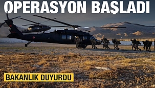 İçişleri Bakanlığı duyurdu: Operasyon başlatıldı