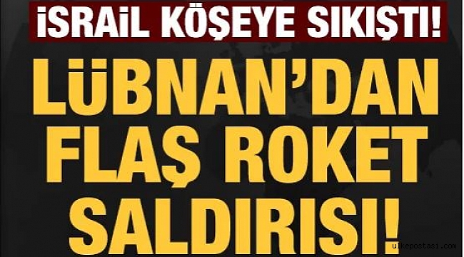 Lübnan'dan İsrail'e roket saldırısı düzenlendi