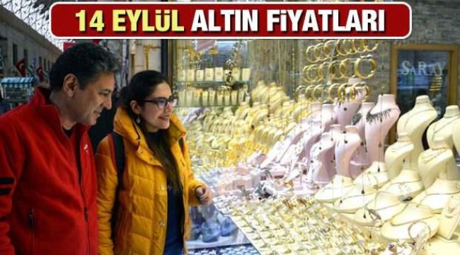 14 Eylül Altın fiyatları kaç TL oldu? Çeyrek Altın, Gram Altın, Bilezik Altın fiyatları