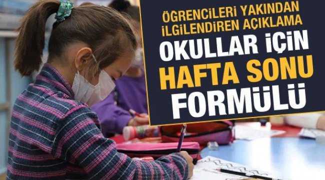 Okullar için yeni formül: Hafta sonuna kaydırılabilir