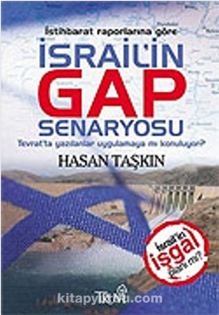 İSRAİL'İN GAP SENARYOSU HASAN TAŞKIN' ın KİTABI