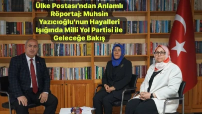 Muhsin Yazıcıoğlu’nun Hayalleri Işığında