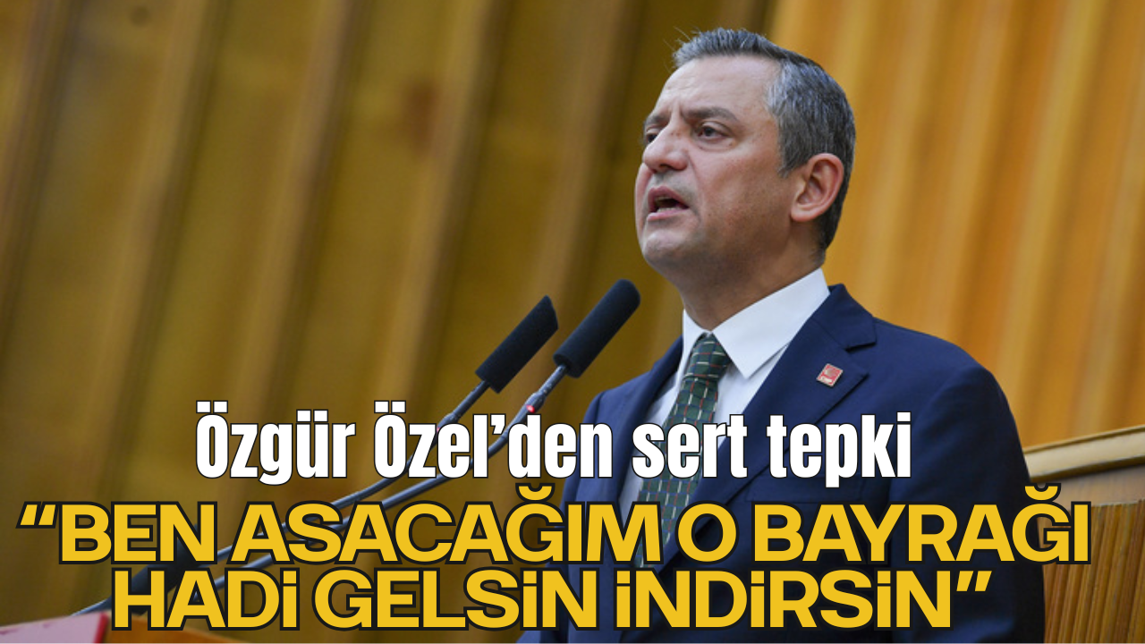 CHP Lideri Özel’den İmamoğlu Afişlerinin Yasaklanmasıyla İlgili Yorum Geldi