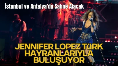 Jennifer Lopez İstanbul'da Konser Verecek