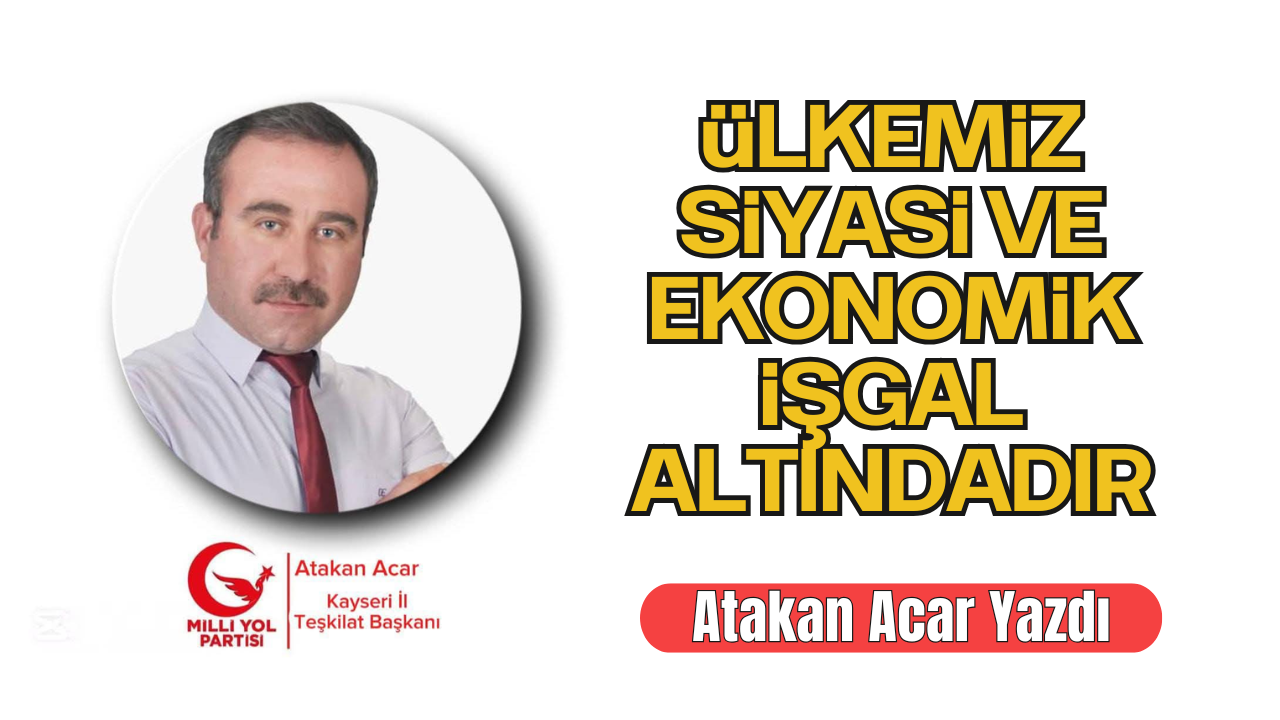 Neden Milli ve Ulusal Değerleri İlke Edinecek Yeni Bir Parti Kurulması Gerekiyor?