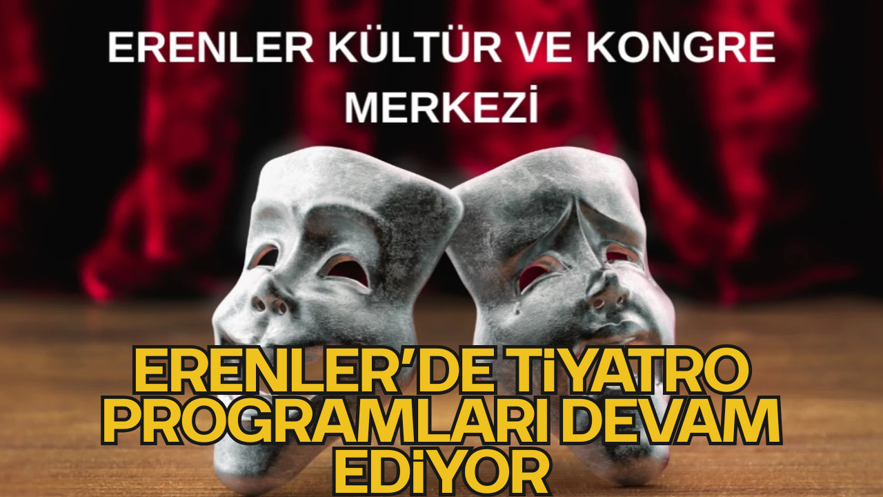 Erenler’de Tiyatro Programları Devam Ediyor