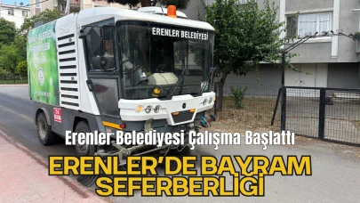 Erenler’de Bayram Seferberliği