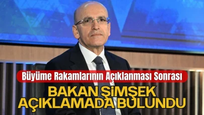 Büyüme Rakamlarının Açıklanması Sonrası Bakan Şimşek Açıklamada Bulundu