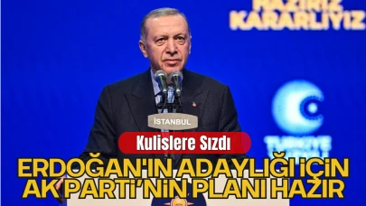 Erdoğan'ın Adaylığı İçin AK Parti'nin Planı Hazır