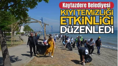 Kaytazdere Belediyesi’nden Kıyı Temizliği Etkinliği