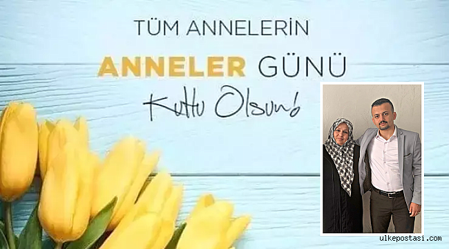 Anneler Günü: Varlığımızın mimarı olan ellere saygıyla