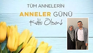 Anneler Günü: Varlığımızın mimarı olan ellere saygıyla