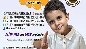 Sakarya, Ali Hamza için tek yürek oldu; Minik Ali Hamza'nın yaşama tutunması için destek çağrısı