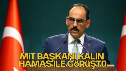 MİT Başkanı Kalın Hamas ile görüştü