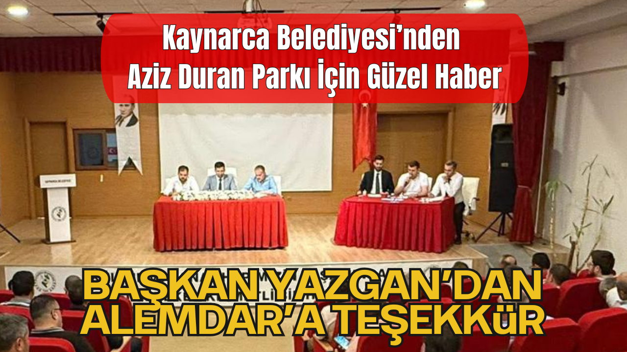 Kaynarca Belediyesi’nden Aziz Duran Parkı İçin Güzel Haber: Başkan Yazgan’dan Alemdar’a Teşekkür