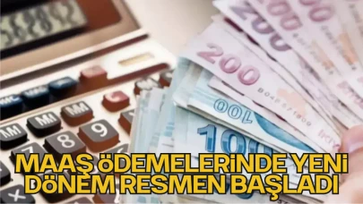 Maaş Ödemelerinde Yeni Bir Döneme Girildi