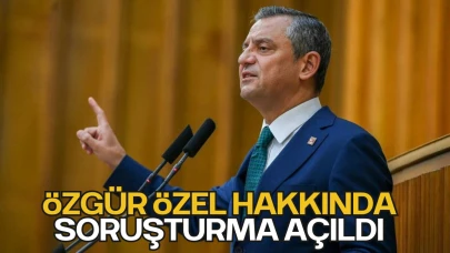 Özgür Özel Hakkında Soruşturma Açıldı
