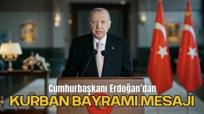 Cumhurbaşkanı Erdoğan’dan Kurban Bayramı Mesajı