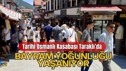 Tarihi Osmanlı Kasabası Taraklı’da Bayram Yoğunluğu Yaşanıyor