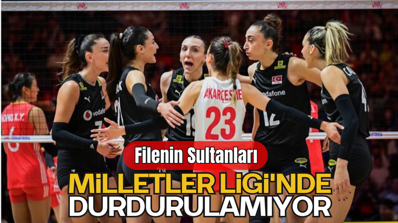 Filenin Sultanları Milletler Ligi'nde Durdurulamıyor