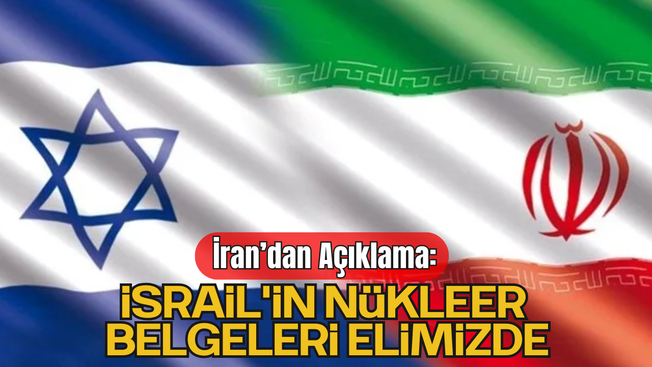 İran'dan İsrail'e İlişkin Nükleer Açıklaması